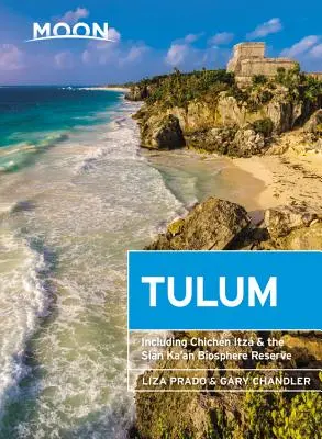 Měsíc Tulum: S Chichn Itz a biosférickou rezervací Sian Ka'an - Moon Tulum: With Chichn Itz & the Sian Ka'an Biosphere Reserve