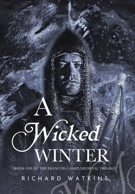 Hříšná zima: Středověké dobrodružství - A Wicked Winter: A Medieval Adventure