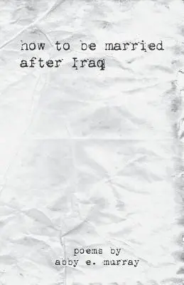 Jak být ženatý po Iráku - How to Be Married After Iraq