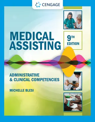 Zdravotnická asistence: Administrativní a klinické kompetence - Medical Assisting: Administrative & Clinical Competencies