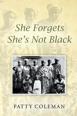 Zapomíná, že není černá - She Forgets She's Not Black