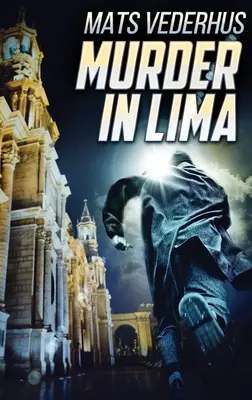 Vražda v Limě - Murder In Lima