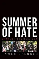 Léto nenávisti: Charlottesville, USA - Summer of Hate: Charlottesville, USA
