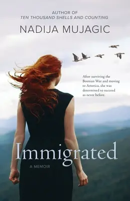 Přistěhovalci: Memoáry - Immigrated: A Memoir