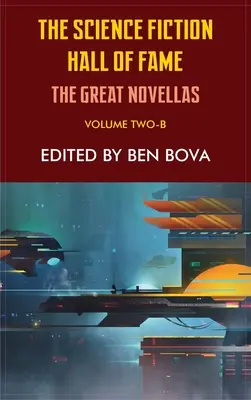 Síň slávy science fiction Svazek druhý-B: Velké novely - Science Fiction Hall of Fame Volume Two-B: The Great Novellas