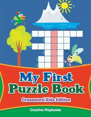 Moje první kniha hádanek - vydání pro děti s křížovkami - My First Puzzle Book - Crossword Kids Edition