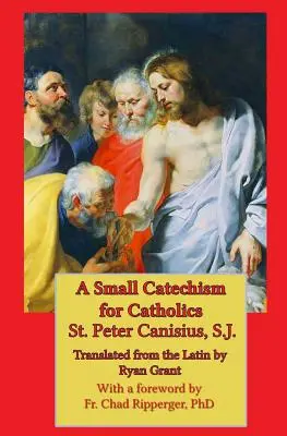 Malý katechismus pro katolíky - A Small Catechism for Catholics