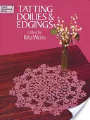 Tatování ubrousků a lemování - Tatting Doilies and Edgings