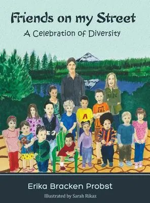 Přátelé na mé ulici: A Celebration of Diversity (Oslava rozmanitosti) - Friends on my Street: A Celebration of Diversity