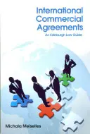 Mezinárodní obchodní dohody: Průvodce edinburským právem - International Commercial Agreements: An Edinburgh Law Guide