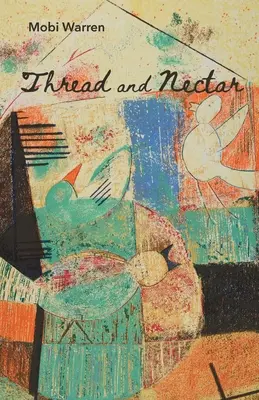 Nitě a nektar - Thread and Nectar