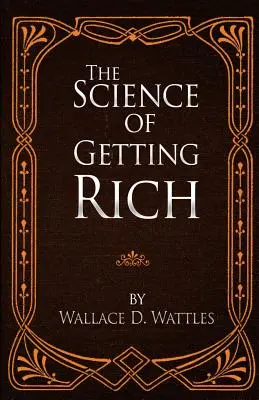 Věda o zbohatnutí - The Science of Getting Rich