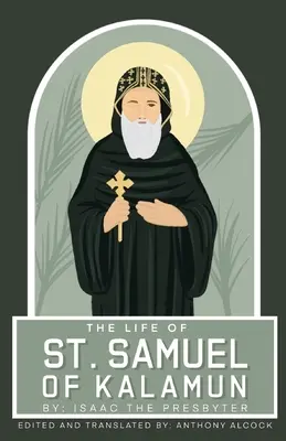 Život Samuela z Kalamunu - The Life Of Samuel Of Kalamun