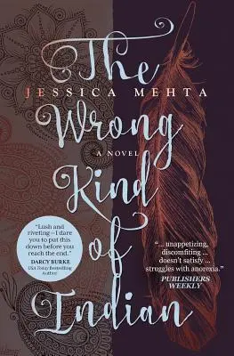 Špatný druh indiána - The Wrong Kind of Indian