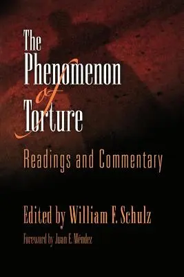 Fenomén mučení: Čtení a komentáře - The Phenomenon of Torture: Readings and Commentary