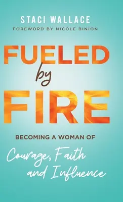 Fueled by Fire