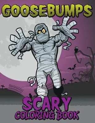 Strašidelné omalovánky Goosebumps - Goosebumps Scary Coloring Book
