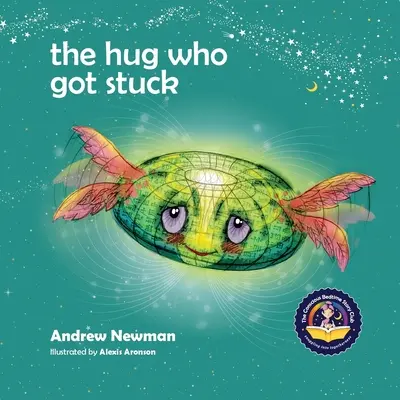 Objetí, které se zaseklo: Učíme děti, jak se dostat ke svému srdci a osvobodit se od lepkavých myšlenek. - The Hug Who Got Stuck: Teaching children to access their heart and get free from sticky thoughts
