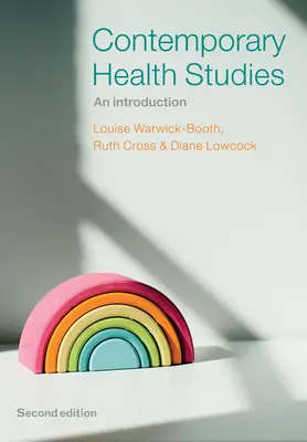 Současná zdravotnická studia: Úvod do problematiky - Contemporary Health Studies: An Introduction