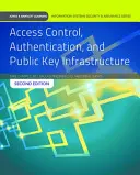 Řízení přístupu, autentizace a infrastruktura veřejného klíče: Svazek pro tisk - Access Control, Authentication, and Public Key Infrastructure: Print Bundle