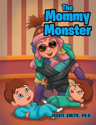 Maminka příšera - The Mommy Monster