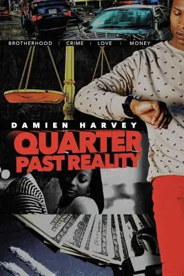 Čtvrťák za realitou - Quarter Past Reality