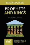 Proroci a králové Průvodce objevováním, 2: Být v kultuře a ne v ní - Prophets and Kings Discovery Guide, 2: Being in the Culture and Not of It