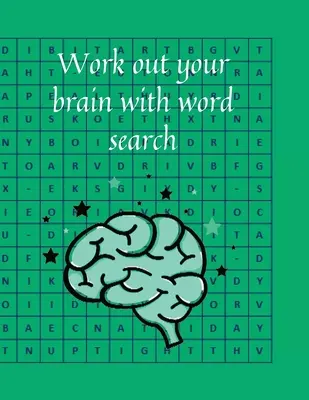 Procvičte si mozek pomocí hledání slov - Work out your brain with word search