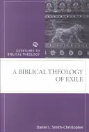 Biblická teologie exilu - Biblical Theology of Exile