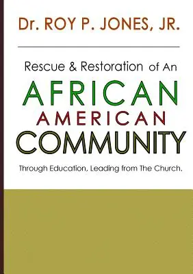 Záchrana a obnova afroamerické komunity - Rescue and Restoration of an African-American Community