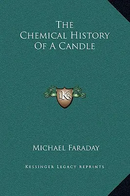 Chemická historie svíčky - The Chemical History of a Candle
