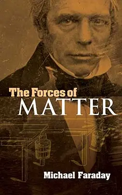 Síly hmoty - The Forces of Matter