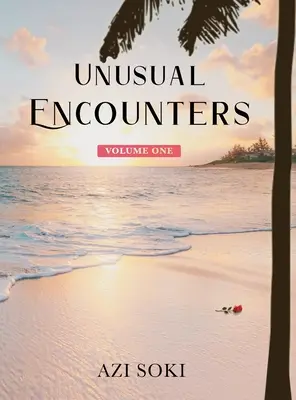 Neobvyklá setkání - Unusual Encounters
