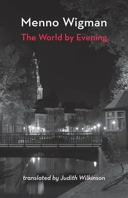Svět do večera - The World by Evening