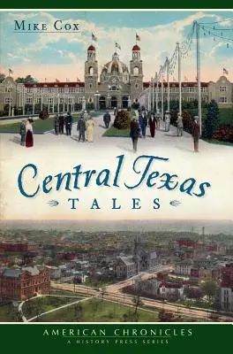 Příběhy ze středního Texasu - Central Texas Tales