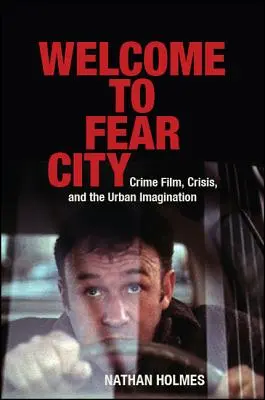 Vítejte ve městě strachu - Welcome to Fear City