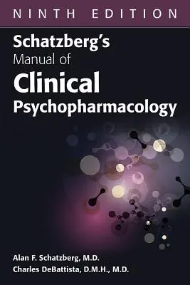 Schatzbergova příručka klinické psychofarmakologie, deváté vydání - Schatzberg's Manual of Clinical Psychopharmacology, Ninth Edition