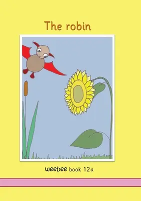 Robin weebee Kniha 12a - The robin weebee Book 12a