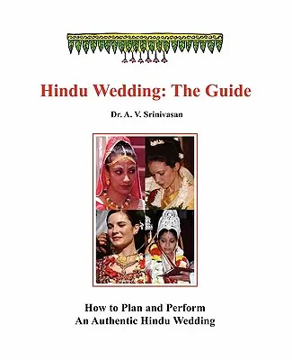 Hinduistická svatba: Průvodce - Hindu Wedding: The Guide