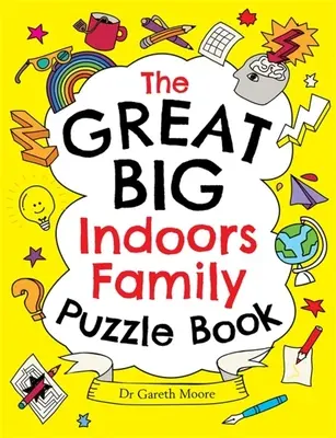 Velká velká kniha rodinných hádanek - The Great Big Indoors Family Puzzle Book