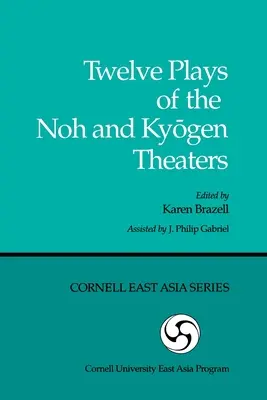 Dvanáct her divadel noh a kjógen - Twelve Plays of the Noh and Kyōgen Theaters