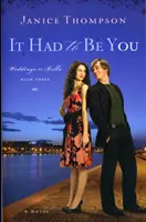 Musela jsi to být ty - It Had to Be You