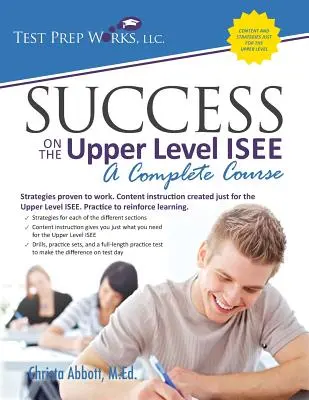 Úspěch na vyšší úrovni ISEE: Kompletní kurz - Success on the Upper Level ISEE: A Complete Course