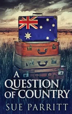Otázka vlasti: Vydání s velkým nákladem v pevné vazbě - A Question Of Country: Large Print Hardcover Edition