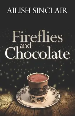 Světlušky a čokoláda - Fireflies and Chocolate