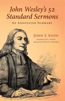 John Wesley's 52 Standard Sermons (52 standardních kázání) - John Wesley's 52 Standard Sermons