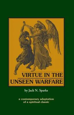 Ctnost v neviditelném boji - Virtue in the Unseen Warfare