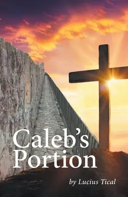 Calebova porce - Caleb's Portion