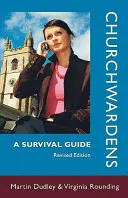 Kostelníci - Příručka pro přežití - Churchwardens - A Survival Guide