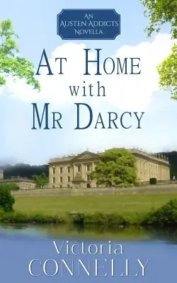 Doma s panem Darcym - At Home with Mr Darcy